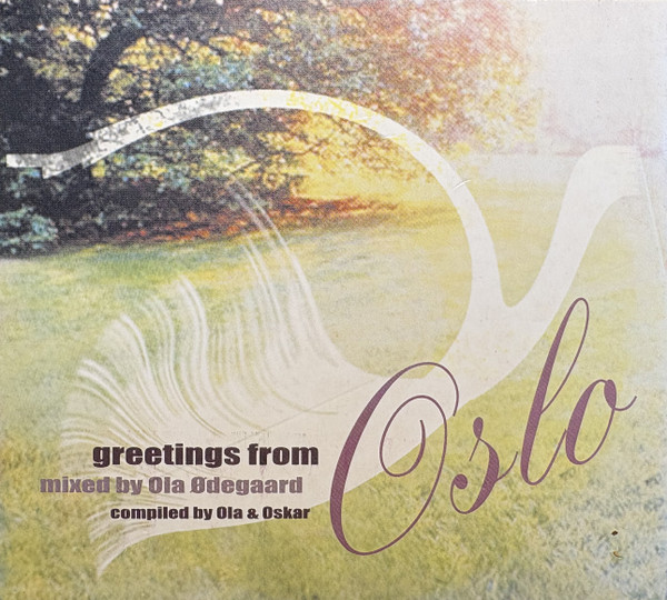 Greetings From Oslo