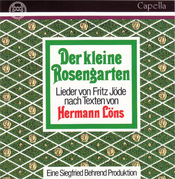 Der Kleine Rosengarten. Lieder Von Fritz Jöde Nach Texten Von Hermann Löns