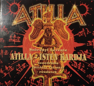Atilla - Isten Kardja (Trilógia Változat, Részletek)