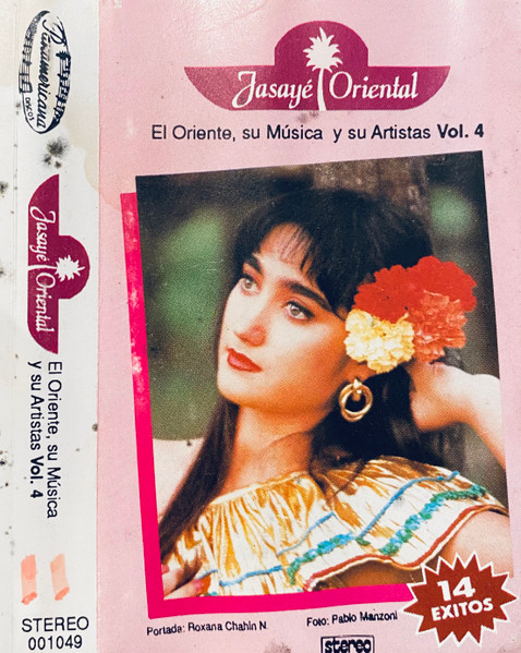 Jasaye Oriente, El Oriente Su Música Y Sus Artistas Vol. 4