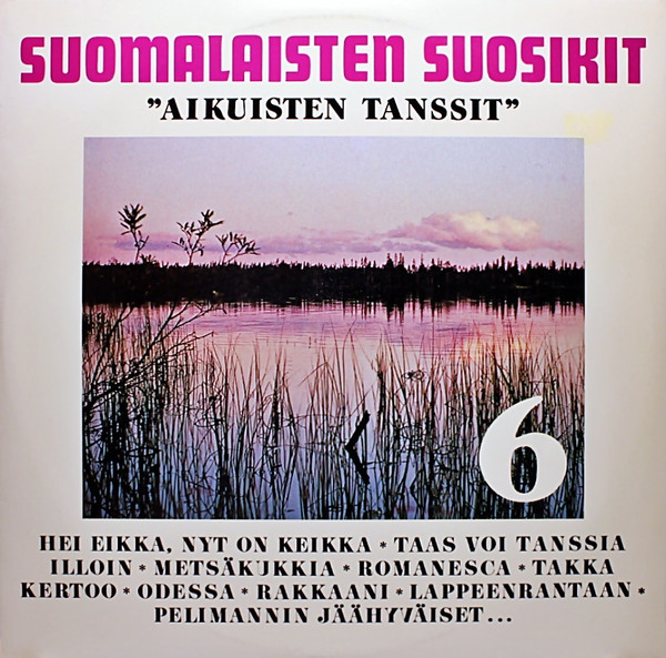 Suomalaisten Suosikit 6 - Aikuisten Tanssit