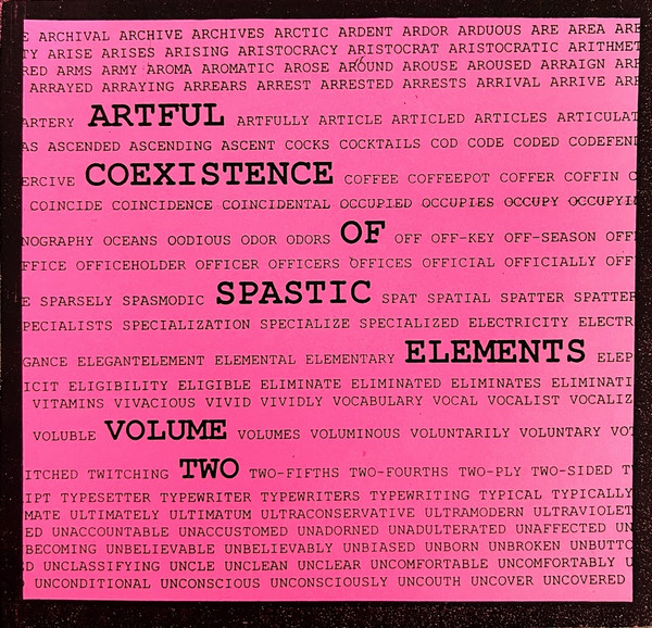 Artful Coexistence Of Spastic Elements: Volume Two