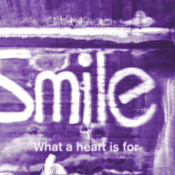 What A Heart Is For