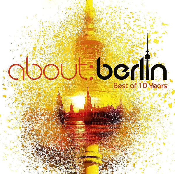 About:Berlin Best Of 10 Years