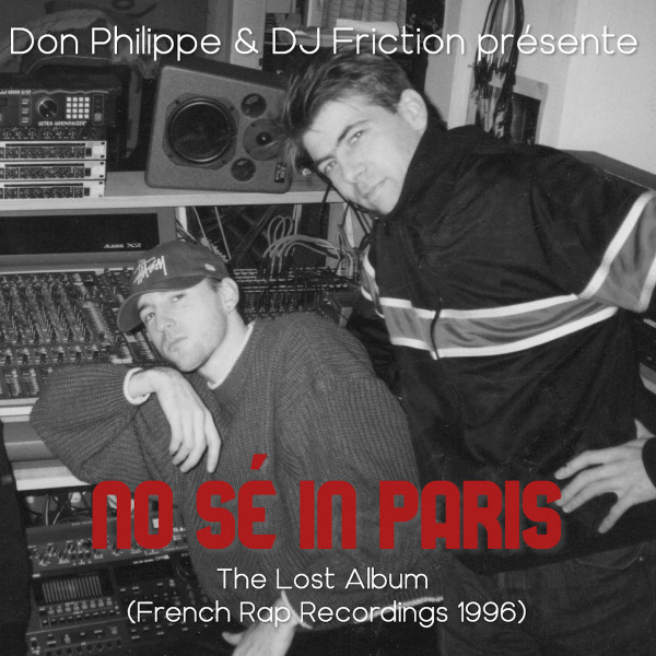 No Sé In Paris - The Lost Album (French Rap Recordings 1996)