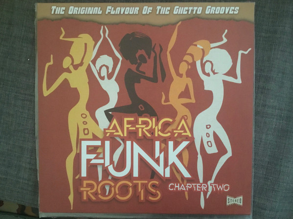 Africa Funk Roots (Chapter Two)