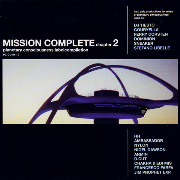 Mission Complete Chapter 2 - Planetary Consciousness Labelcompilation