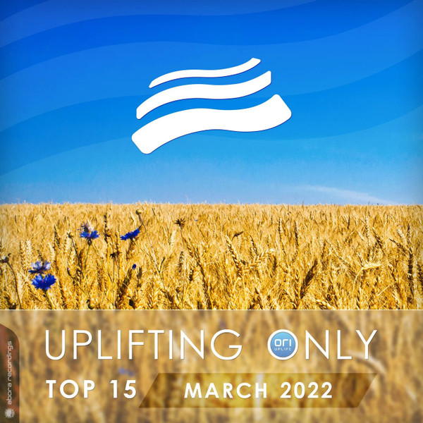 Uplifting Only Top 15 (March 2022)