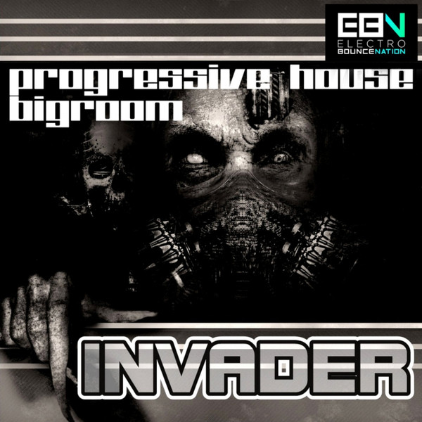 Progressive House  Bigroom Invader
