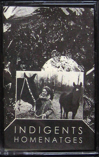 Indigents / Homenatges