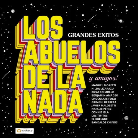 Los Abuelos De La Nada Y Amigos! Grandes Éxitos