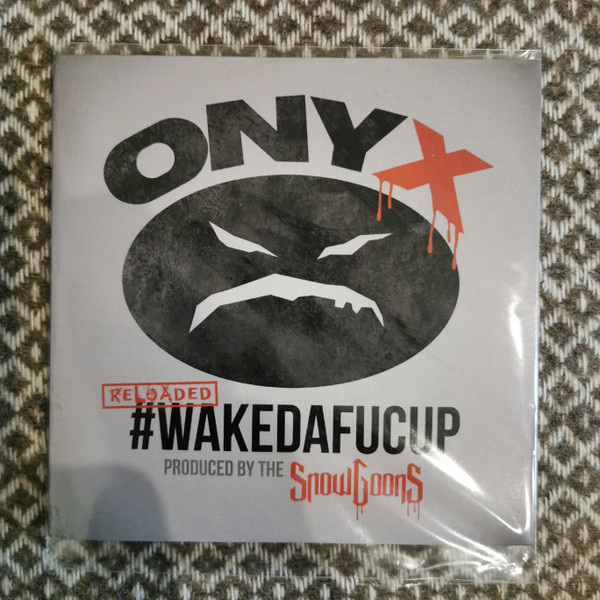 #Wakedafucup Reloaded