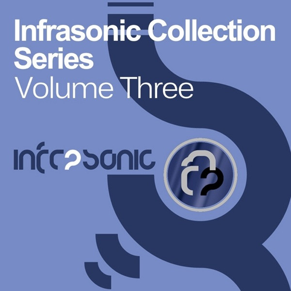 Infrasonic Collection Series Volume Three