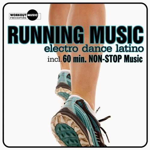 Running Music. Electro Dance Latino