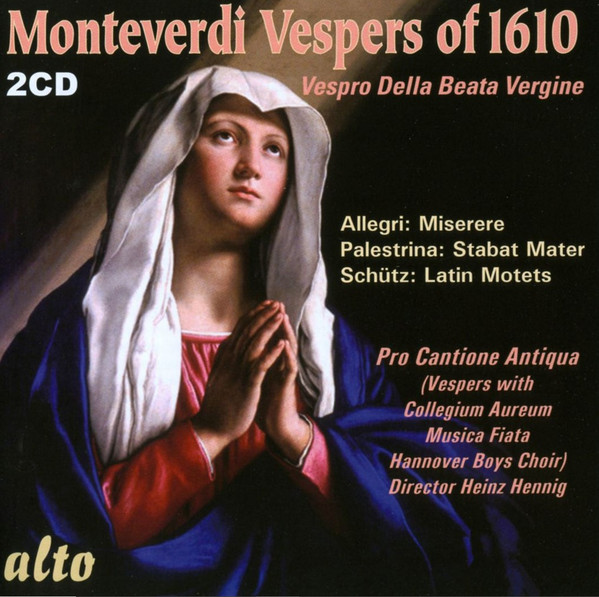 Vespers Of 1610 = Vespro Della Beata Vergine / Miserere / Stabat Mater / Latin Motets