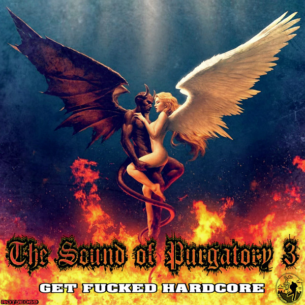 The Sound Of Purgatory 3 - Get Fucked Hardcore