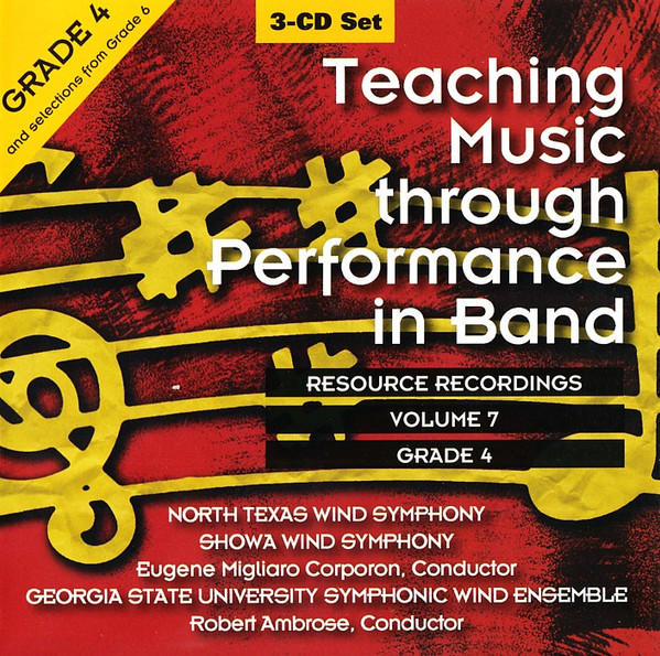 Teaching Music Through Performance In Band - Volume 7 Grades 4/6