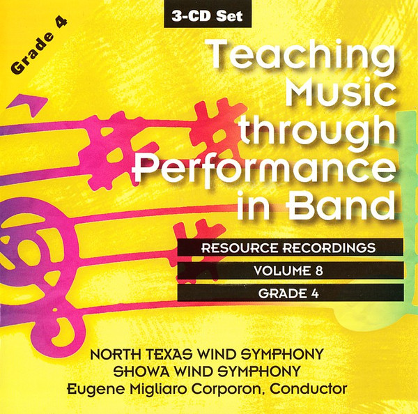 Teaching Music Through Performance In Band - Volume 8 Grade 4