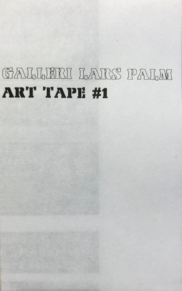 GALLERI LARS PALM ART TAPE #1