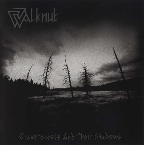 Graveforests And Their Shadows