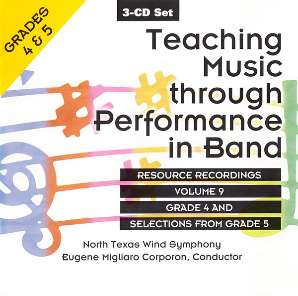 Teaching Music Through Performance In Band - Volume 9 Grades 4/5