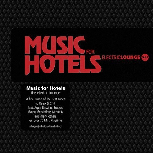 Music For Hotels ElectricLounge Vol. 1