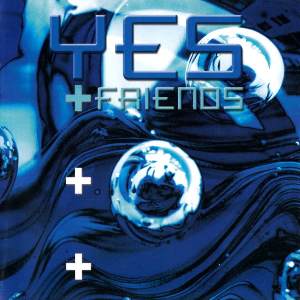 Yes + Friends