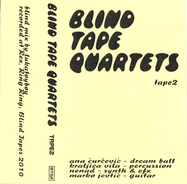 Blind Tape Quartets Tape 2