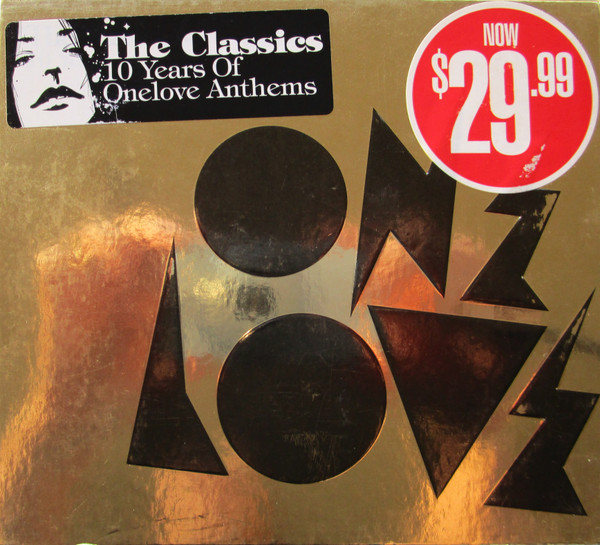 The Classics - 10 Years Of Onelove Anthems