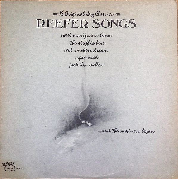 Reefer Songs (16 Original Jazz Classics)