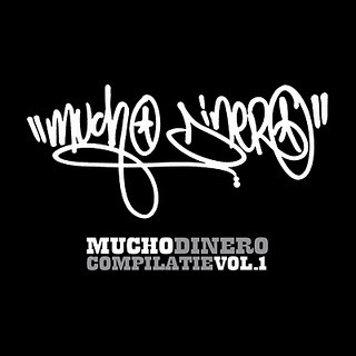 Mucho Dinero - Compilatie Vol. 1