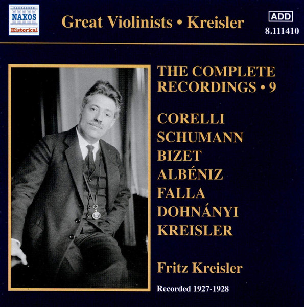 Kreisler, The Complete Recordings • 9