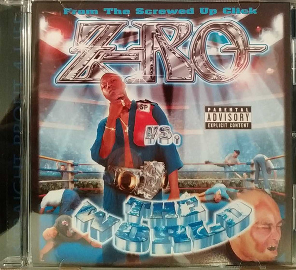Z-Ro Vs. The World