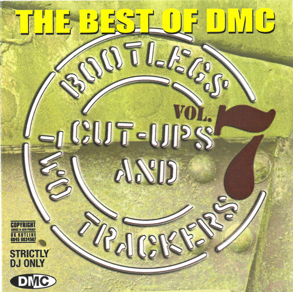 The Best Of DMC... Bootlegs, Cut-Ups & Two Trackers Vol. 7