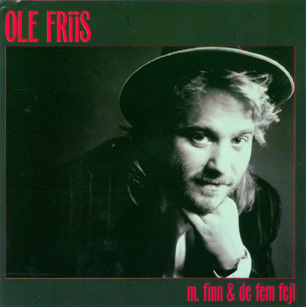 Ole Friis m. Finn & De Fem Fejl
