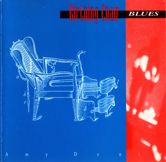 Birthing Chair Blues