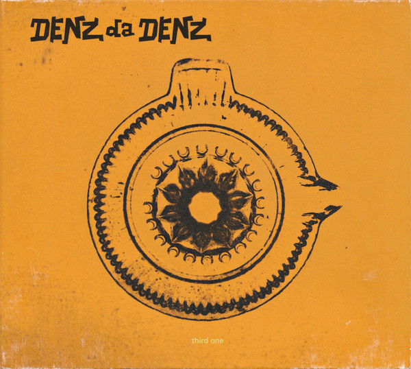 Denz Da Denz Third One