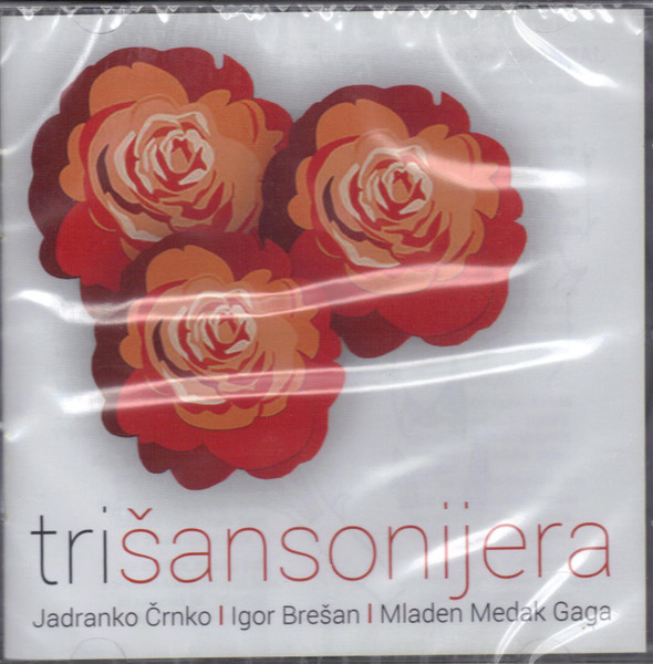 Tri Šansonijera