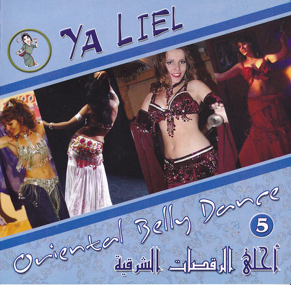 Ya Liel - Oriental Belly Dance
