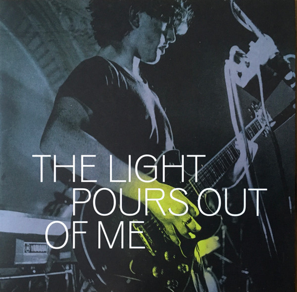 The Light Pours Out Of Me