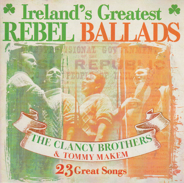 Ireland's Greatest Rebel Ballads