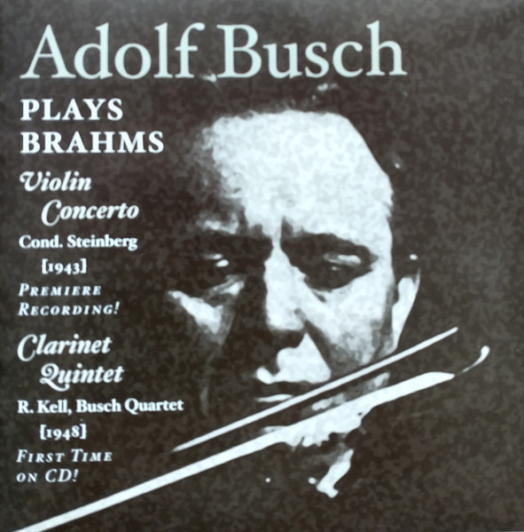 Adolf Busch Plays Brahms