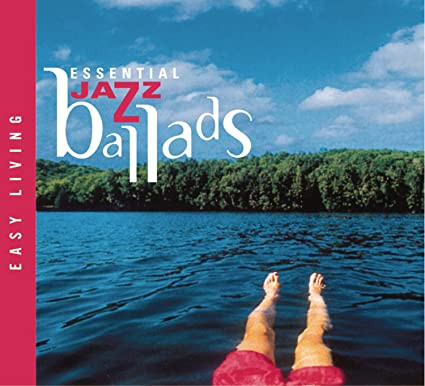 Easy Living: Essential Jazz Standards
