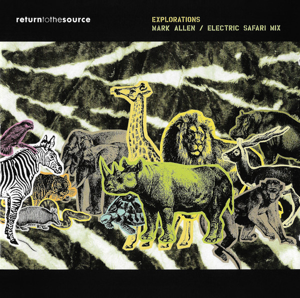Explorations / Electric Safari Mix