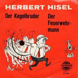 Der Kegelbruder / Der Feuerwehrmann