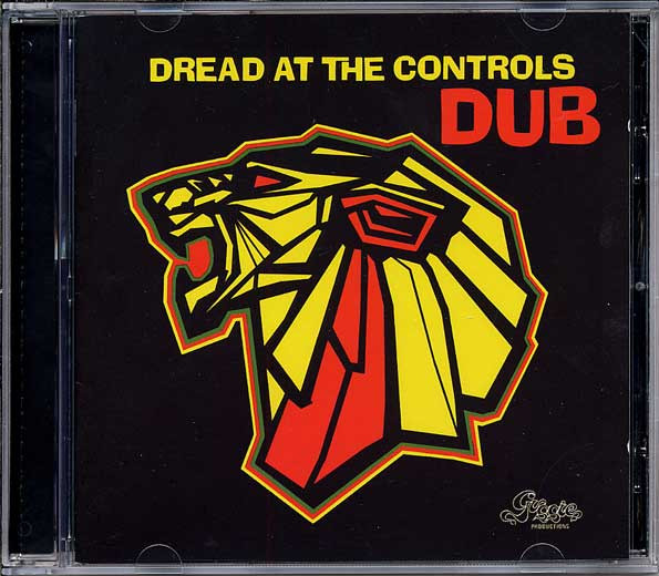 Dread At The Controls Dub