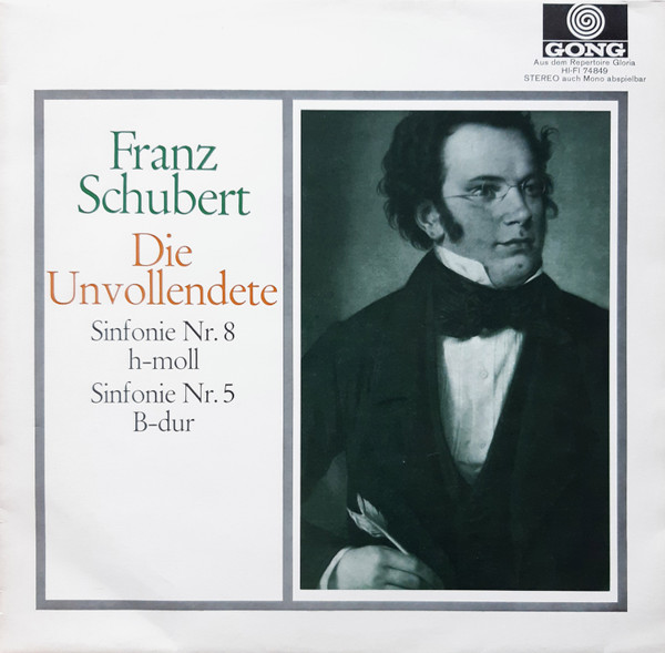 Die Unvollendete (Sinfonie Nr. 8 H-moll) / Sinfonie Nr. 5 B-dur