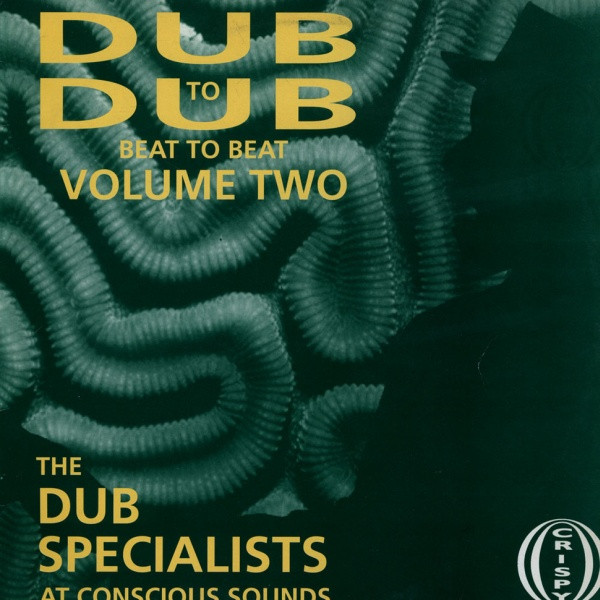 Dub To Dub Beat To Beat Volume Two