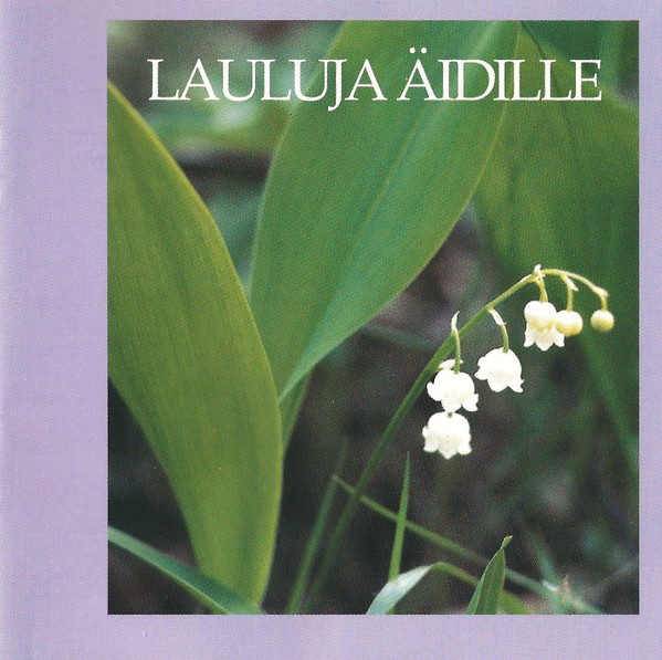 Lauluja Äidille