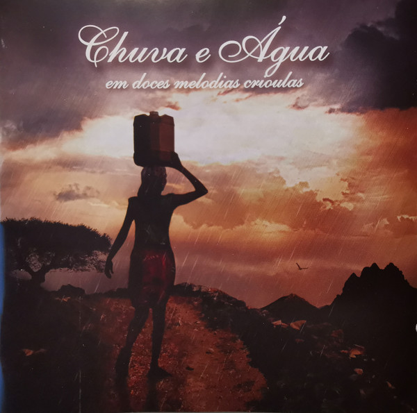 Chuva E Água Em Doces Melodias Crioulas